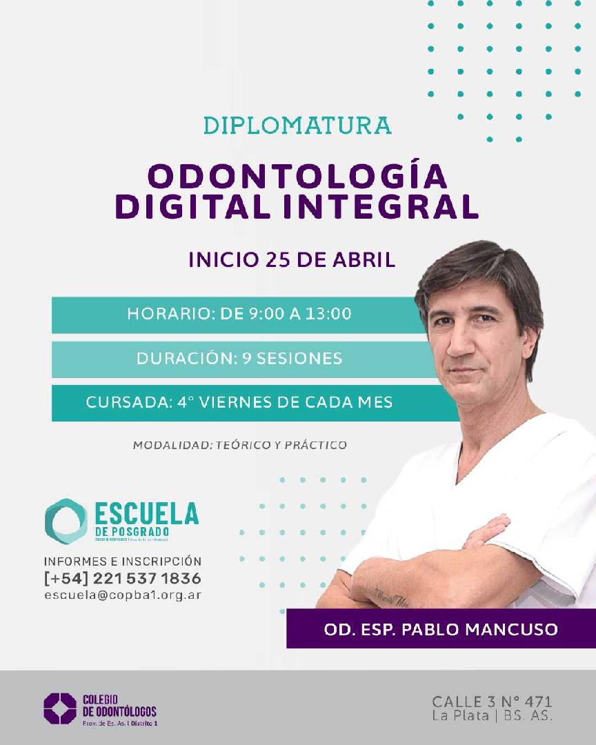 DIPLOMATURA EN ODONTOLOGÍA DIGITAL INTEGRAL